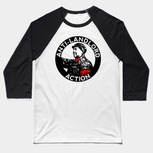 Anti-Landlord Action Baseball T-Shirt